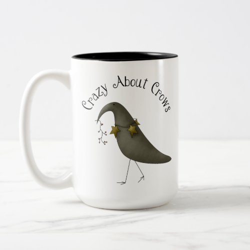 Crazy About Crows Primitive Crow Two_Tone Coffee Mug