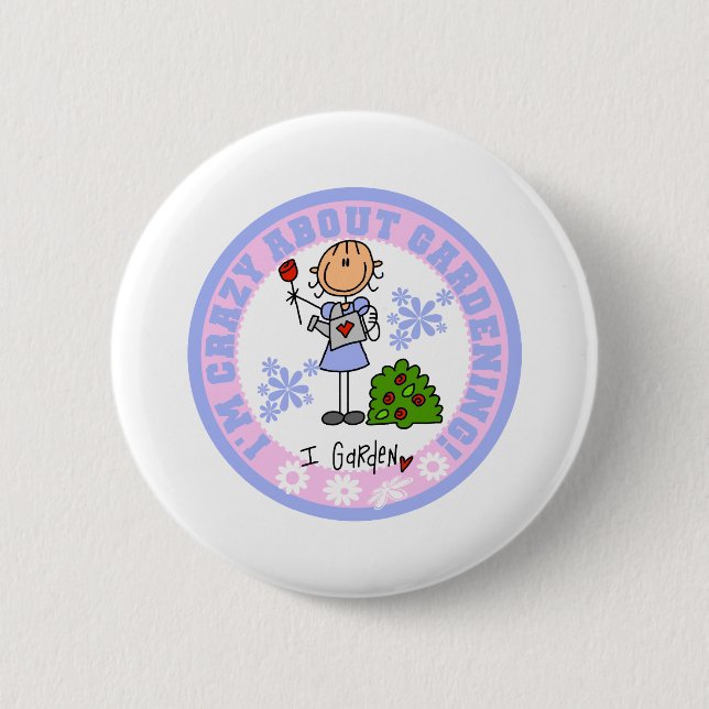Crazy About Gardening Button (Front)