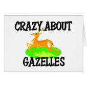 Crazy About Gazelles (Front Horizontal)