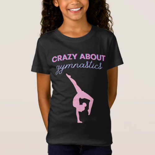 Crazy About Gymnastics Pink  White T_Shirt 