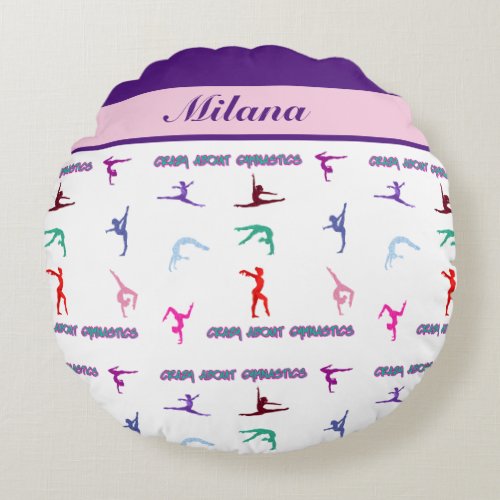 Crazy About Gymnastics Round Pillow