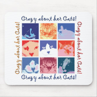 Crazy About Her Cats Mouse Pad