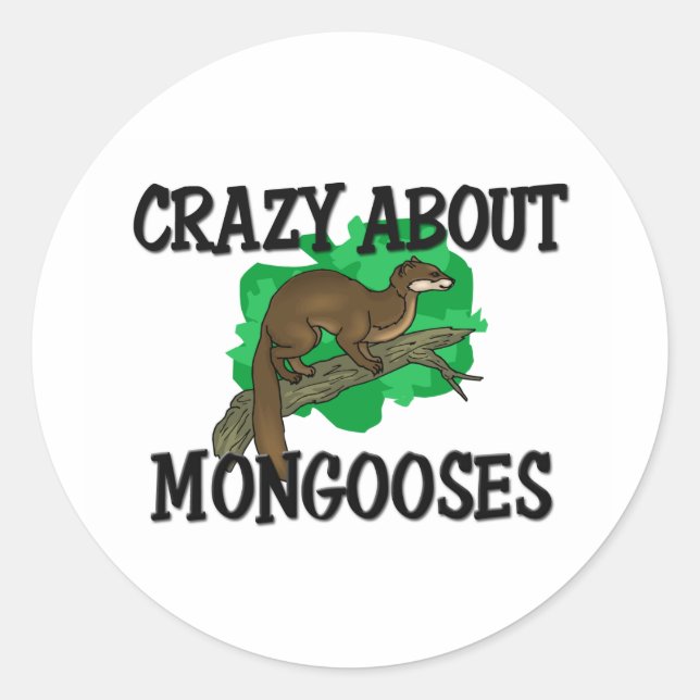 Crazy About Mongooses Classic Round Sticker (Front)