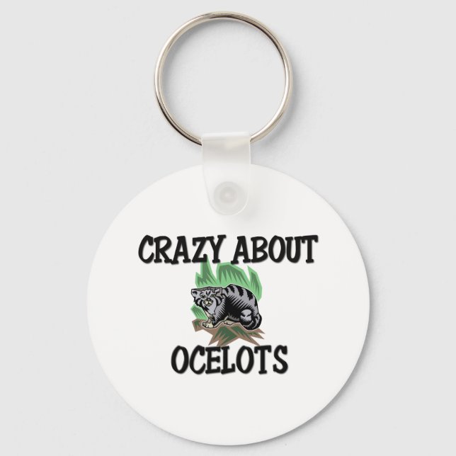 Crazy About Ocelots Keychain (Front)