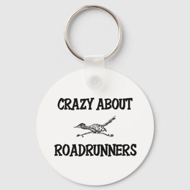 Crazy About Roadrunners Keychain (Front)