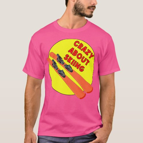 Crazy About Skiing T_Shirt