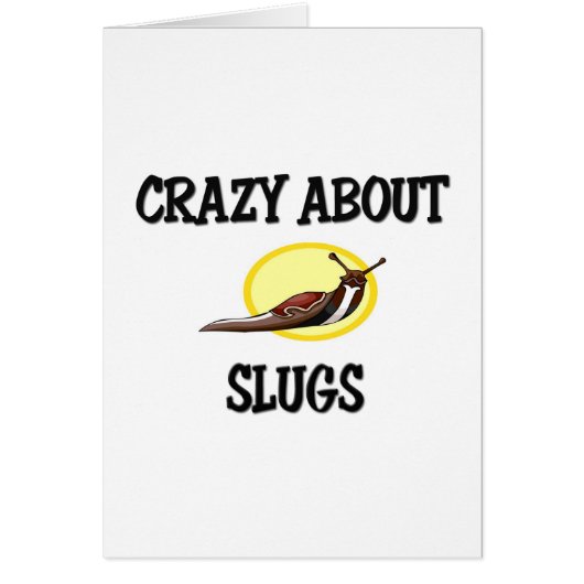 Crazy About Slugs Cards (Front)