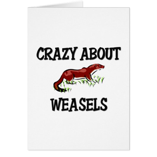 Crazy About Weasels Cards (Front)