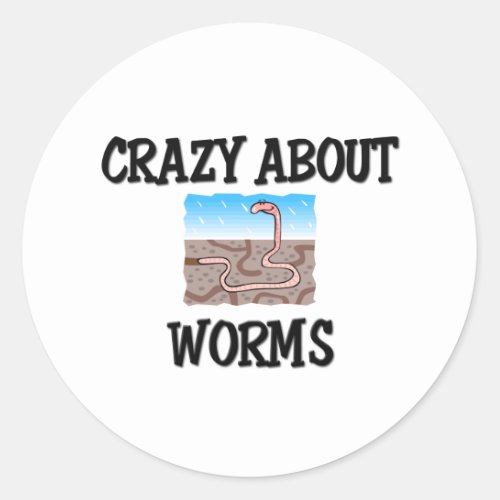 Crazy About Worms Classic Round Sticker