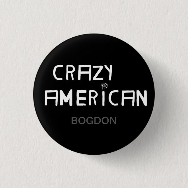 Crazy American by Bogdon Button (Front)