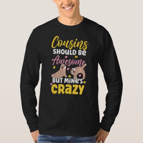 Crazy And Awesome Cousin Two Sloths T_Shirt
