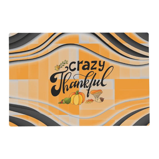 Crazy and Thankful Thanksgiving Placemat (Front)