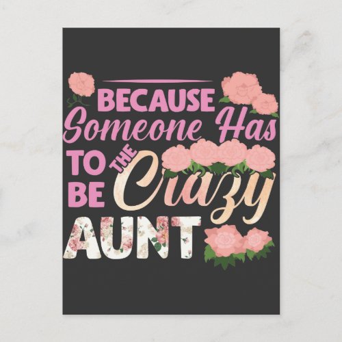 Crazy Aunt Flower funny and Sarcastic Auntie Postcard