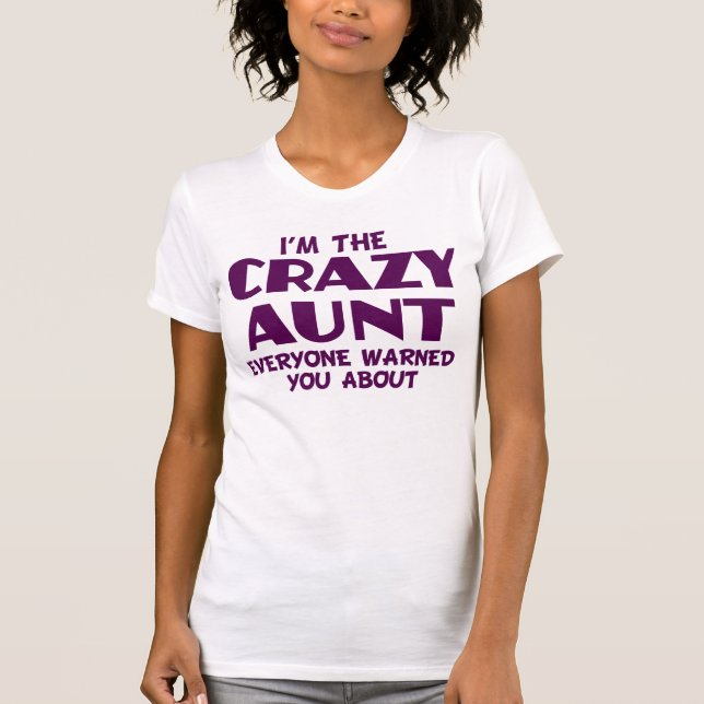 Crazy Aunt T-shirt (Front)