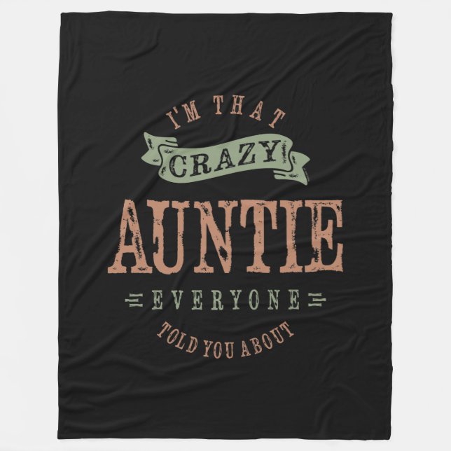 Crazy Auntie Fleece Blanket (Front)