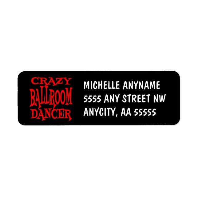 Crazy Ballroom Dancer Label (Front)
