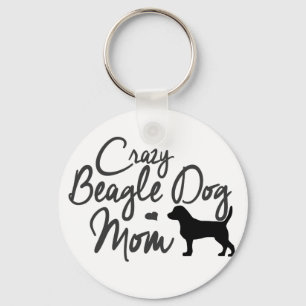 Crazy Beagle Dog Mom Keychain