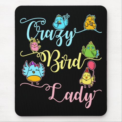 Crazy Bird Lady Bird Lover Watching Birder Mouse Pad
