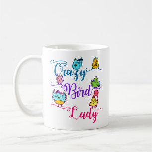 Crazy Bird Lady Bird Owner Lover Birder Coffee Mug