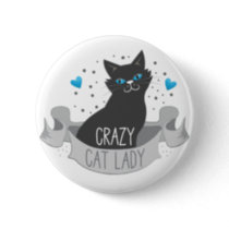 crazy black cat lady banner pinback button