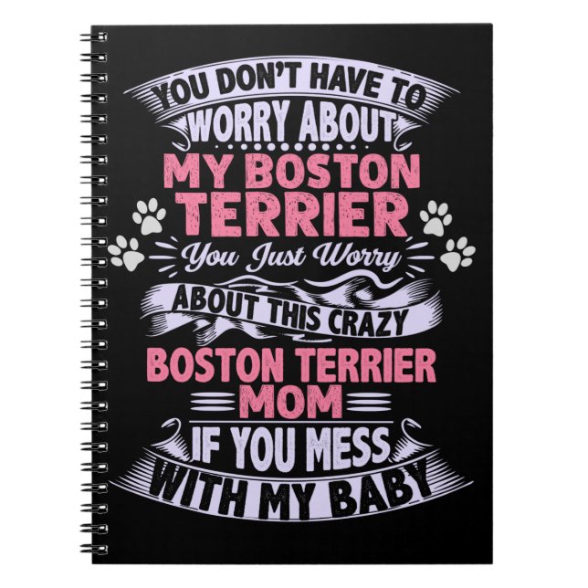 Crazy "Boston Terrier" Mom    Notebook (Front)