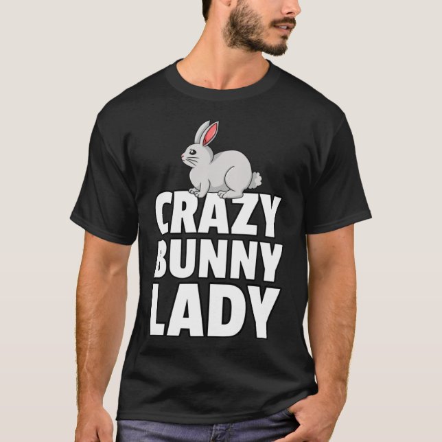 Crazy Bunny Lady Rabbit  Easter Girls T-Shirt (Front)