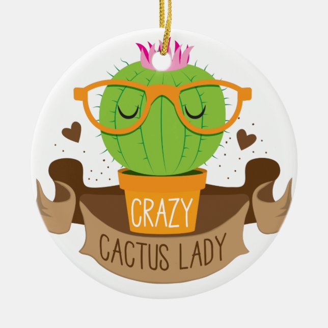 crazy cactus lady banner ceramic ornament (Front)