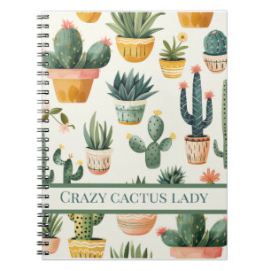 "Crazy cactus lady! text on a cactus design Notebook