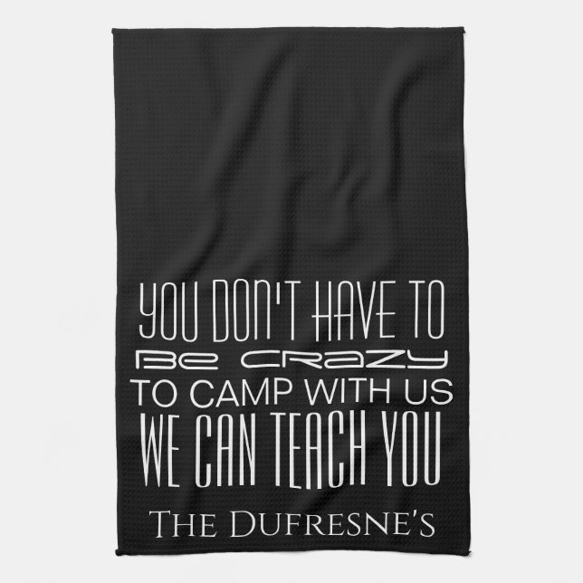"Crazy Camping" Personalized  Kitchen Towel (Vertical)