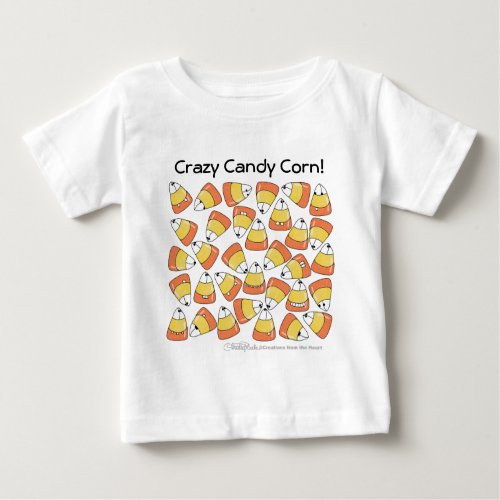 CRAZY Candy Corn Baby T_Shirt