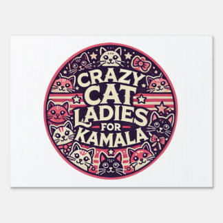Crazy cat ladies for Kamala! Sign