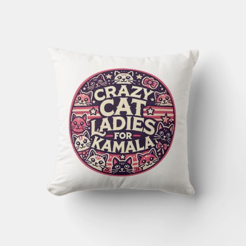 Crazy cat ladies for Kamala Throw Pillow