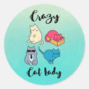 Crazy Cat Lady and 4 Cute Cats Classic Round Sticker