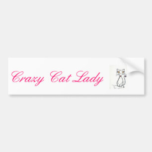 Crazy Cat Lady Bumper Sticker