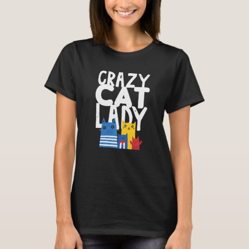 Crazy Cat Lady Cat T_Shirt