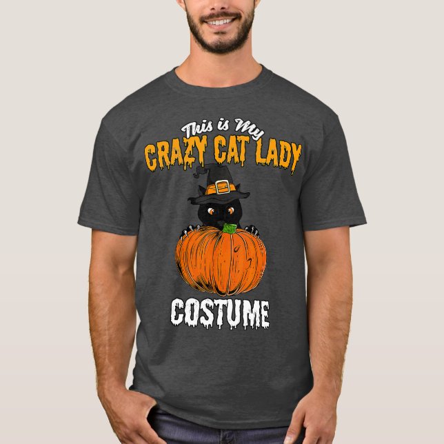 Crazy Cat Lady Costume Black Cat Funny Halloween T-Shirt (Front)