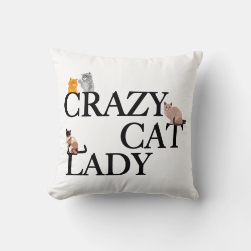 Crazy Cat Lady Cute White Throw Pillow