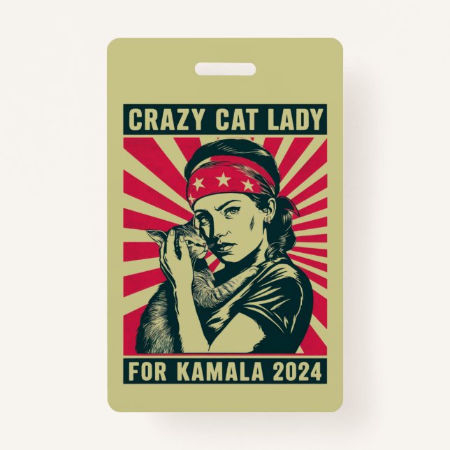 Crazy Cat Lady For Kamala 2024  Badge (Front)