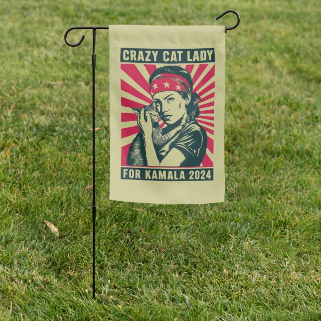 Crazy Cat Lady For Kamala 2024  Garden Flag (In SItu)