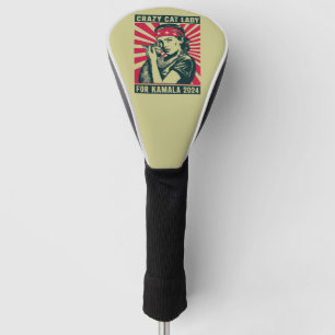 Crazy Cat Lady For Kamala 2024 Golf Head Cover