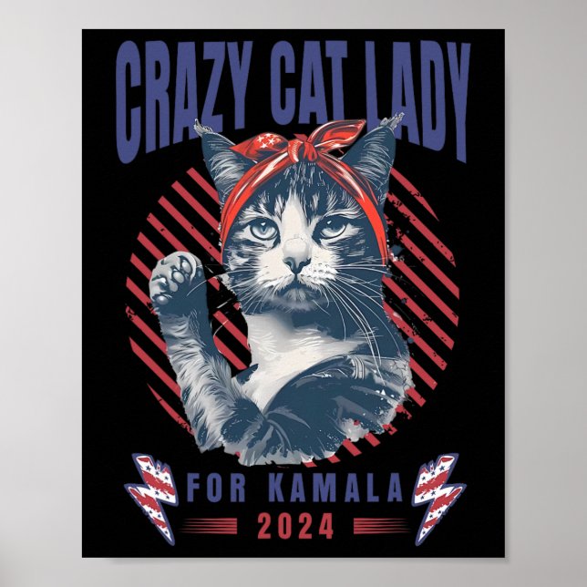 Crazy Cat Lady For Kamala Harris For President 202 Poster (Front)