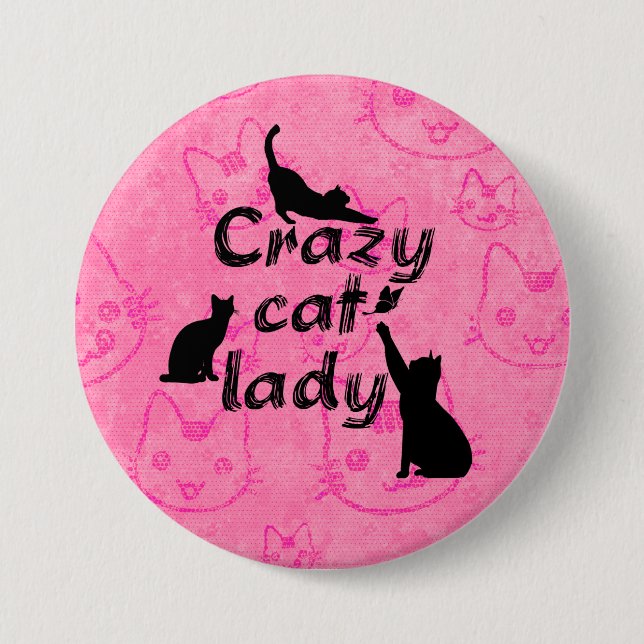Crazy Cat Lady Fun Playful Cats Button (Front)
