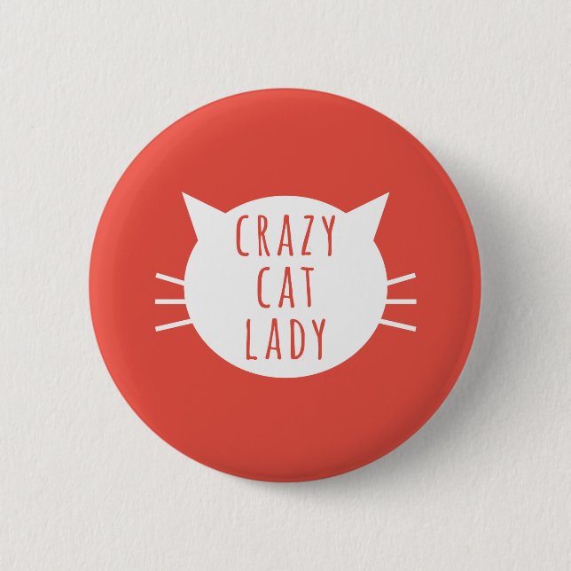 Crazy Cat Lady Funny Button Red (Front)