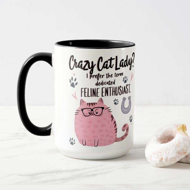Crazy Cat Lady? Funny Cat Lover Gift  Mug (With Donut)