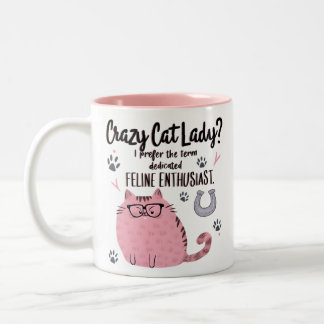 Crazy Cat Lady? Funny Cat Lover Gift Two-Tone Coffee Mug