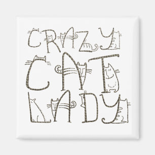 Crazy Cat Lady Funny Typography Humor Magnet
