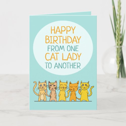 Crazy Cat Lady Happy Birthday Greeting Card