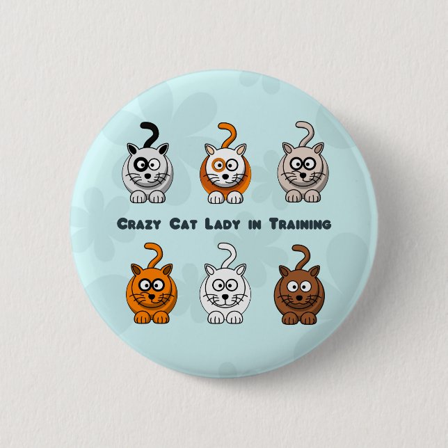 Crazy Cat Lady In Training Pin (Front)