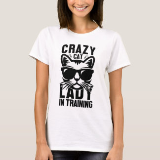Crazy Cat Lady In Training T-Shirt