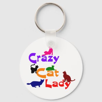 Crazy Cat Lady Keychain by mitmoo3 at Zazzle